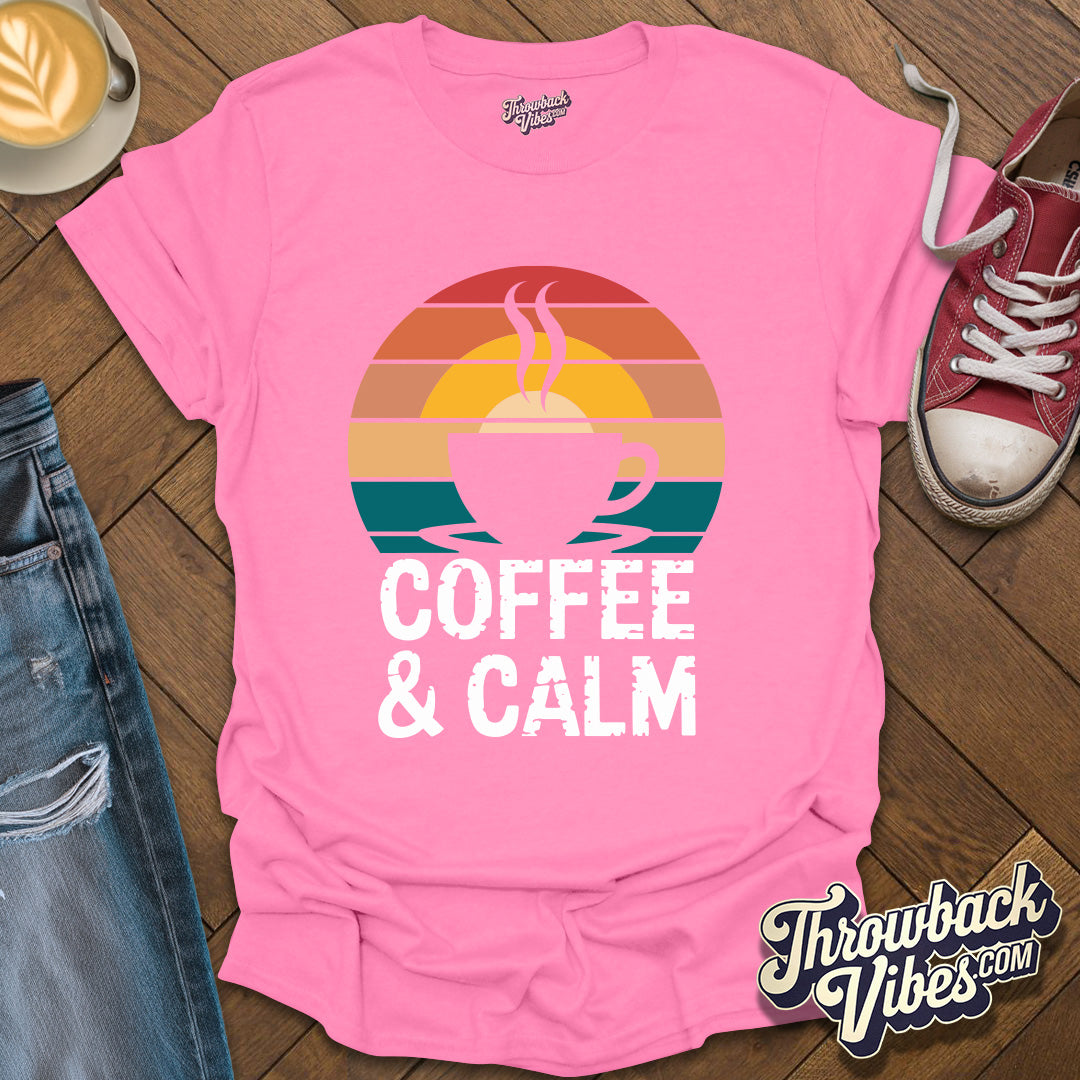 Coffe and Calm T-Shirt - Throwbackvibes