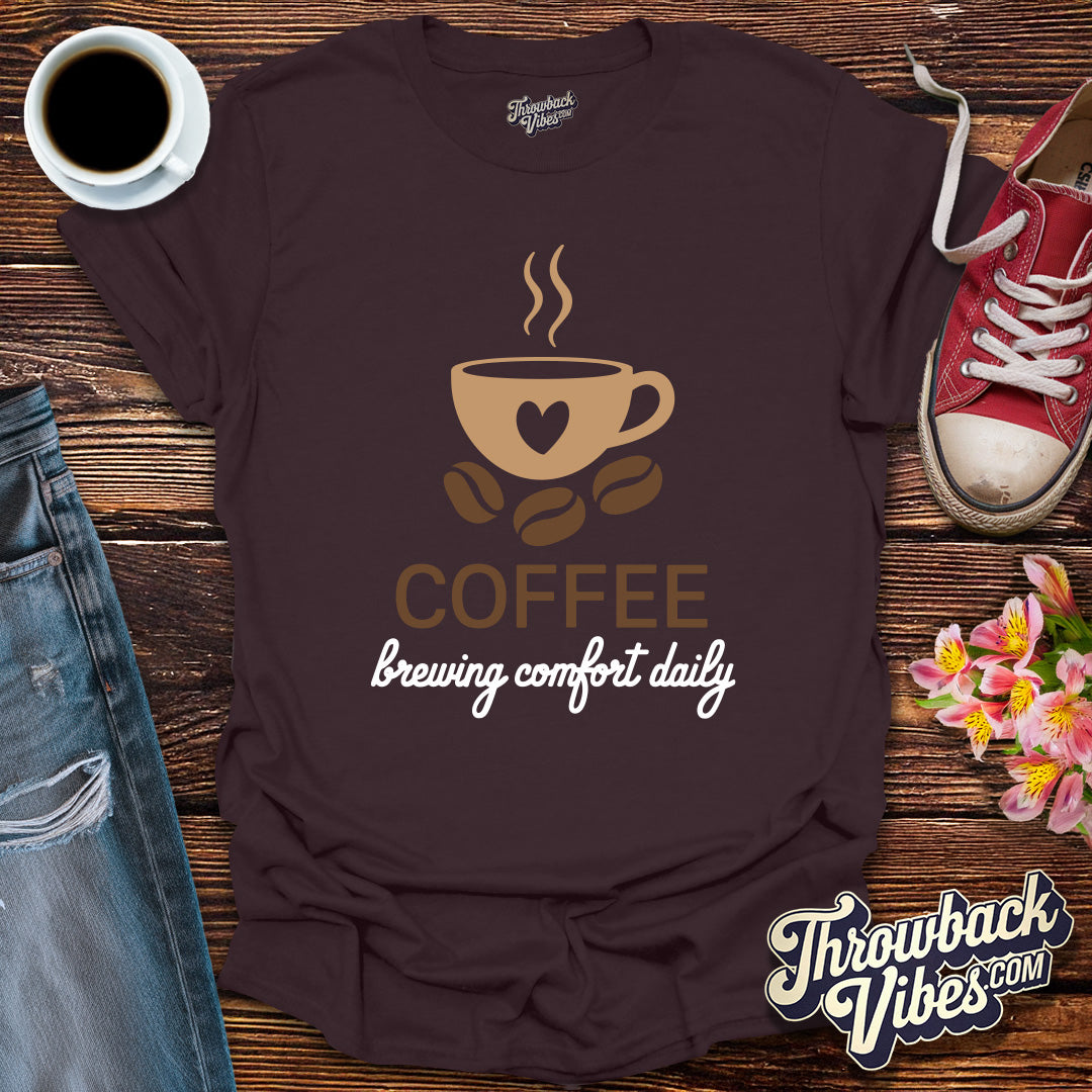 Coffee Brewing Comfort Daily T-Shirt - Throwbackvibes