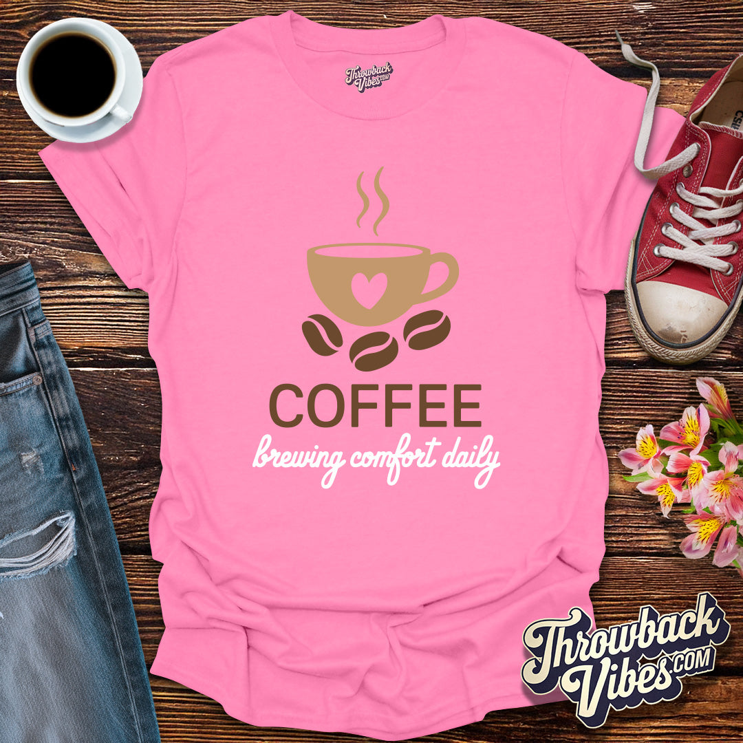 Coffee Brewing Comfort Daily T-Shirt - Throwbackvibes