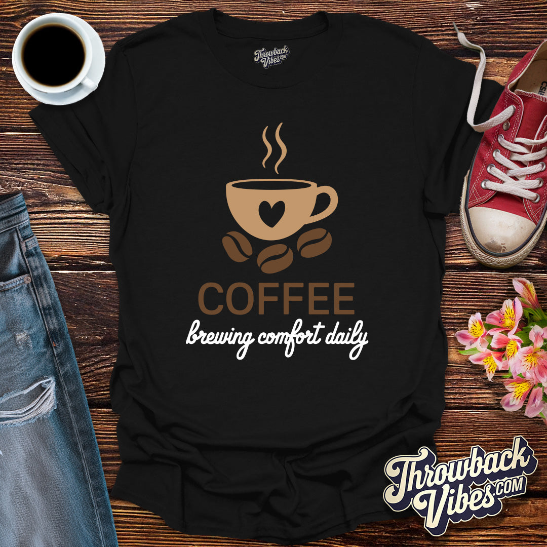 Coffee Brewing Comfort Daily T-Shirt - Throwbackvibes