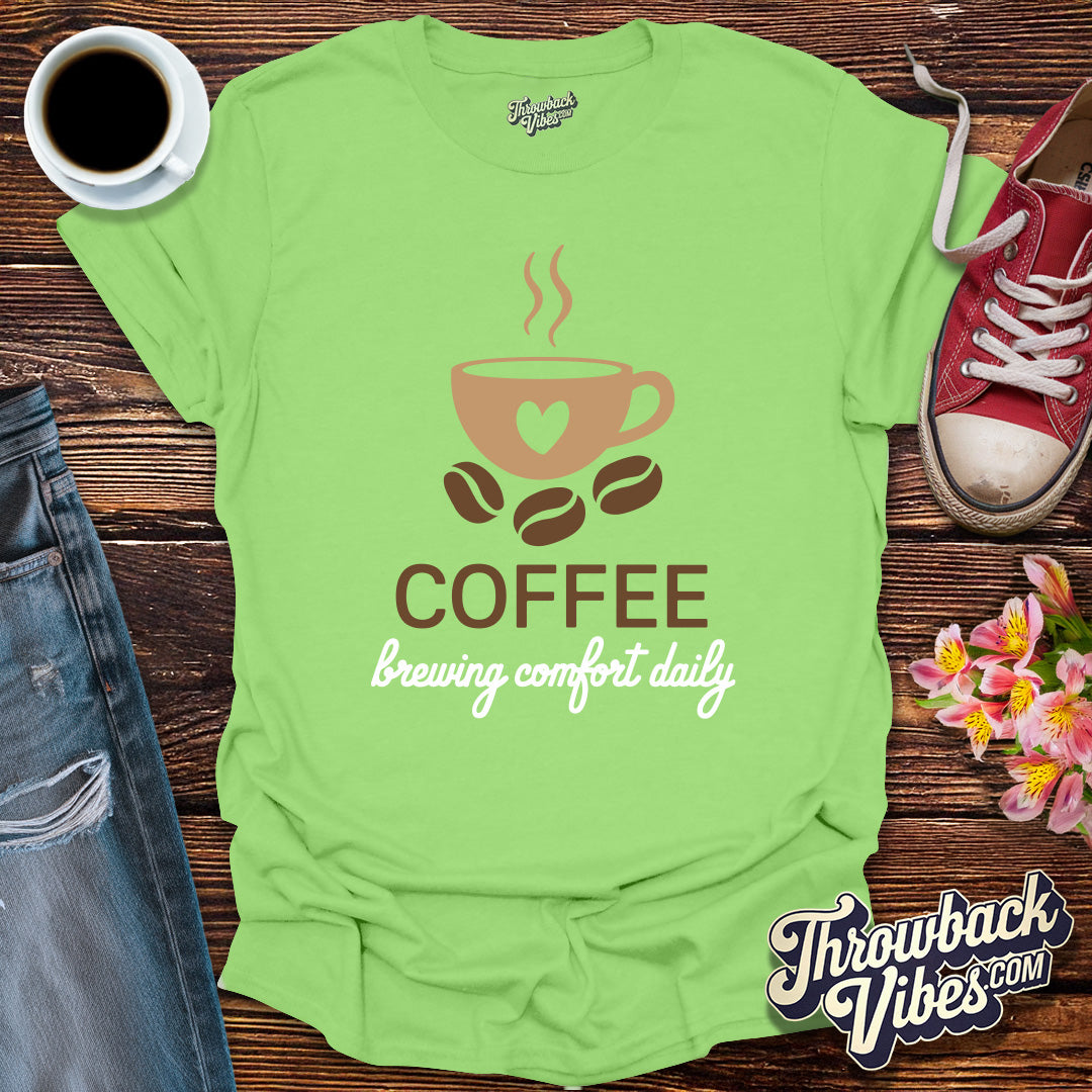 Coffee Brewing Comfort Daily T-Shirt - Throwbackvibes
