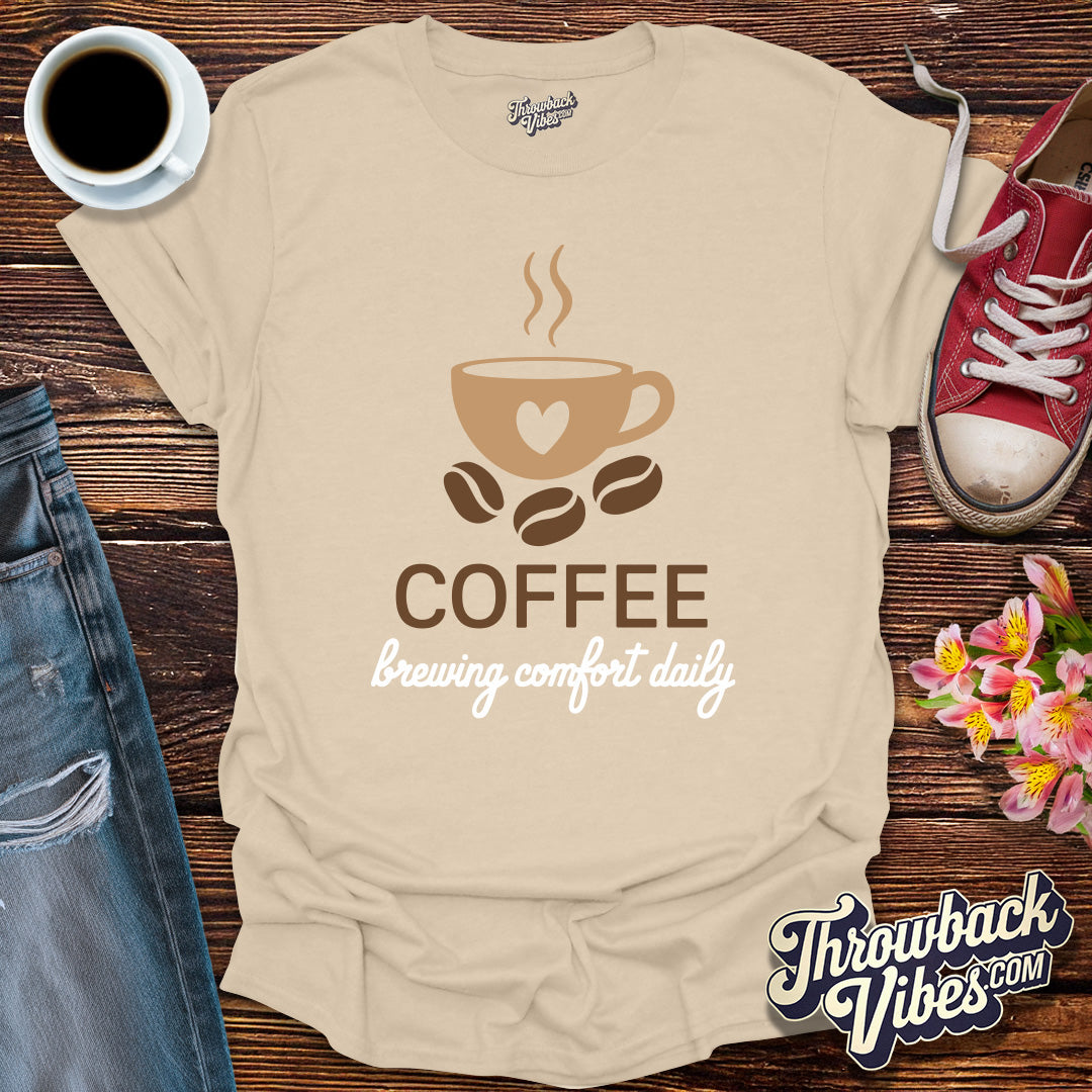 Coffee Brewing Comfort Daily T-Shirt - Throwbackvibes