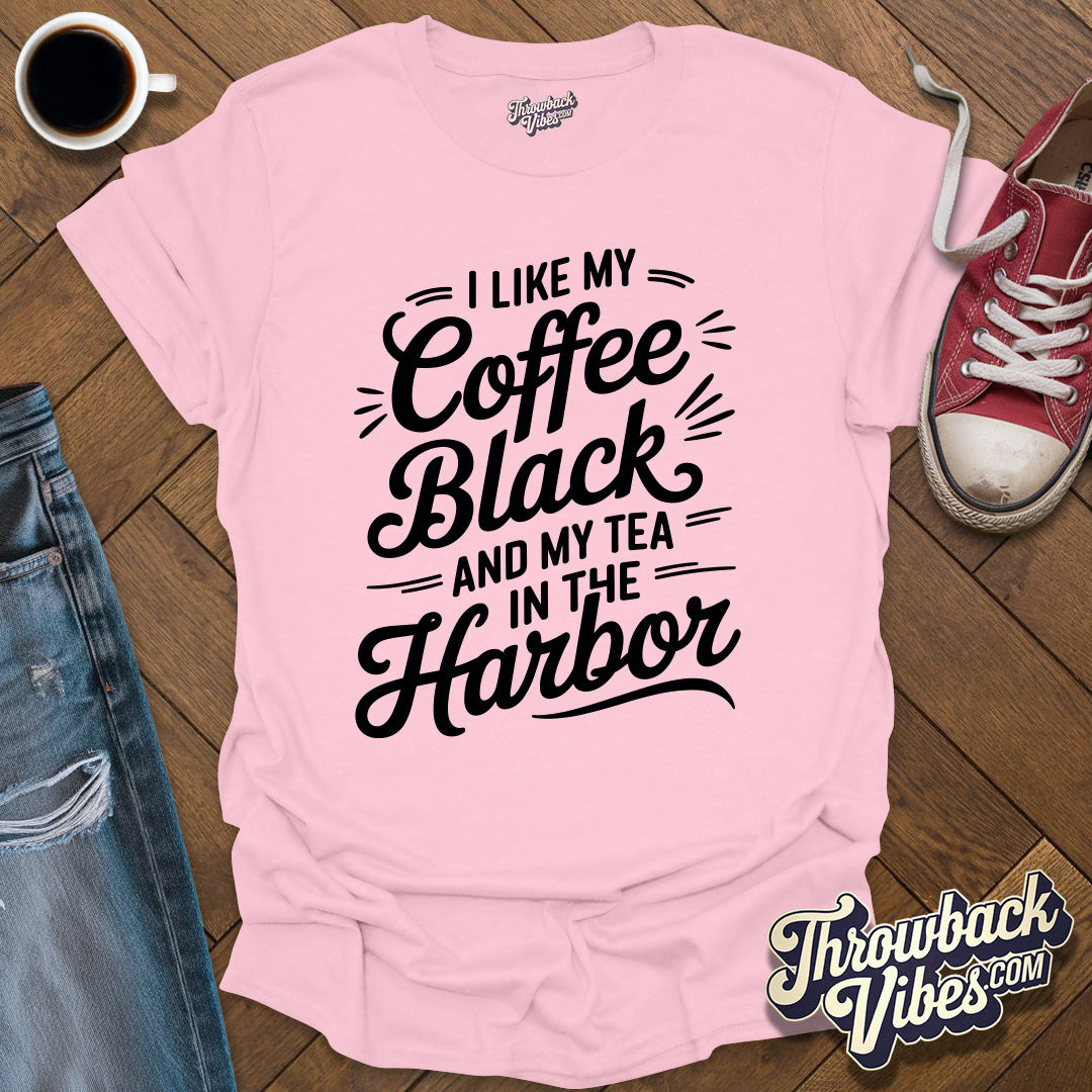 I Like My Coffee Black T-Shirt - Throwbackvibes