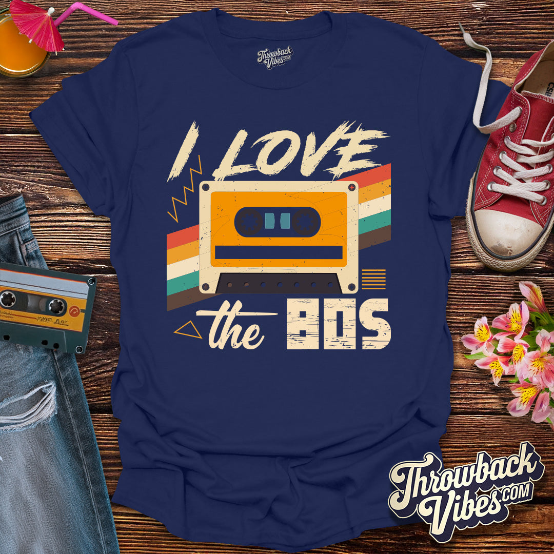 I Love the 80s T-Shirt - Throwbackvibes
