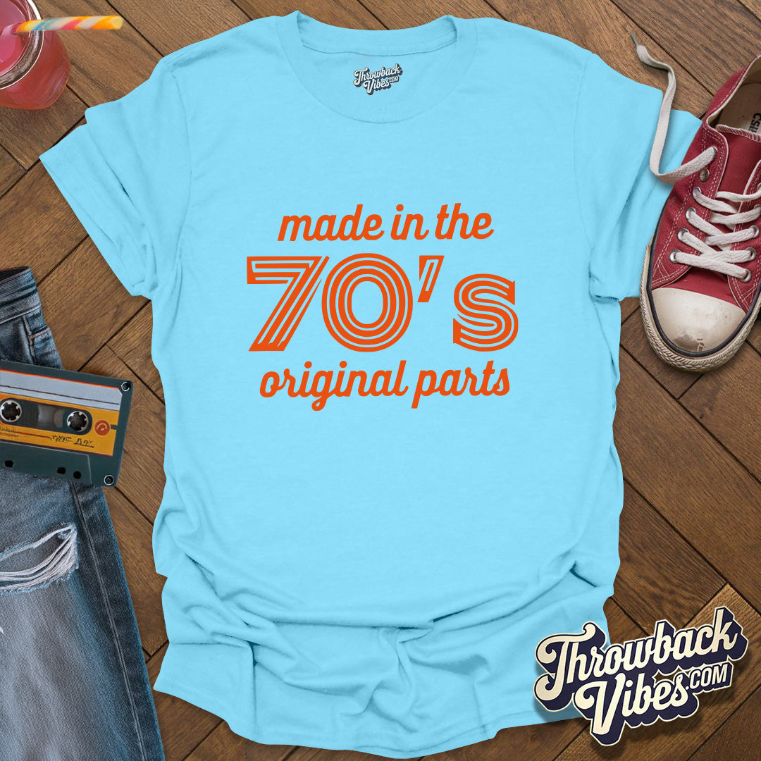 Made in the 70s Original Parts T-Shirt - Throwbackvibes