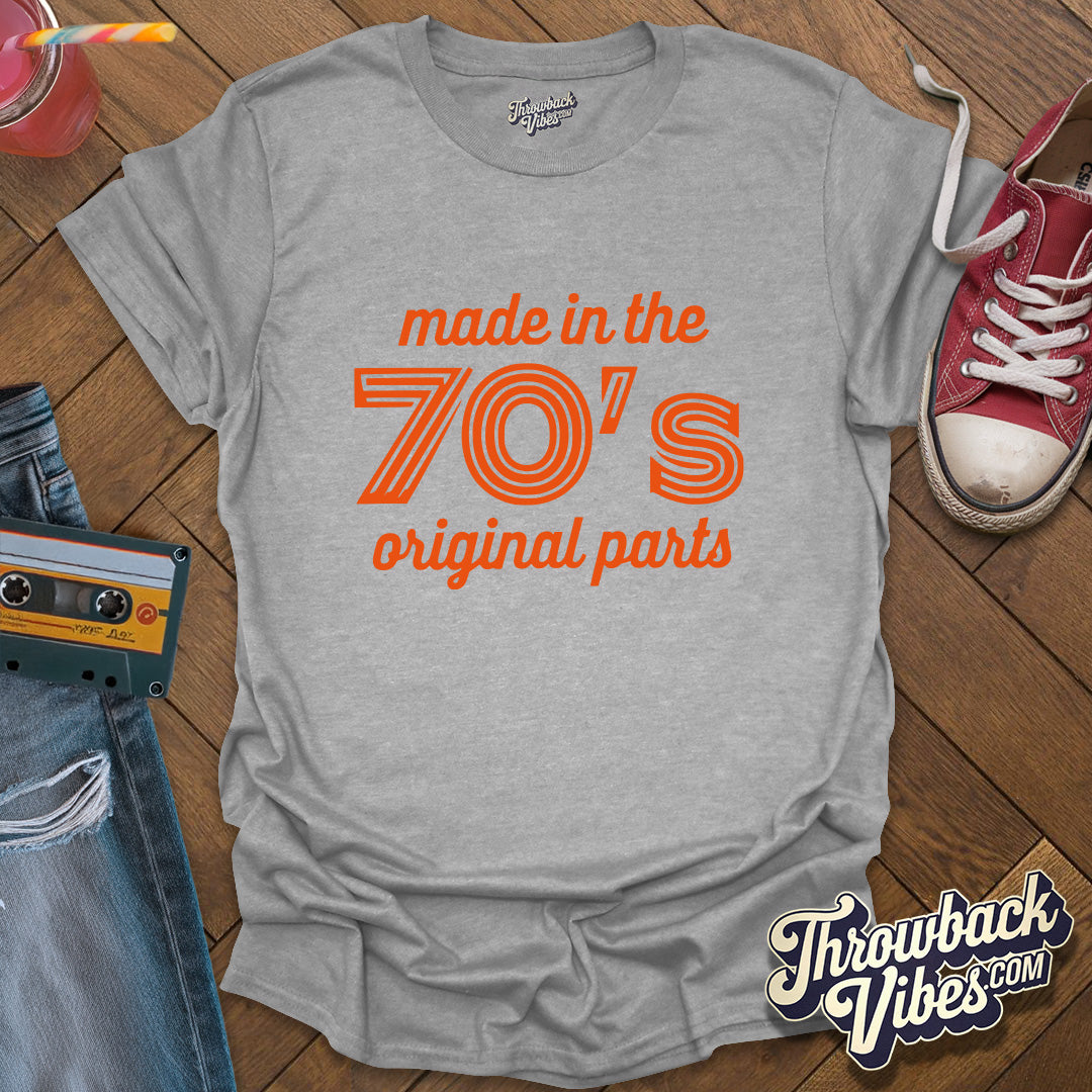 Made in the 70s Original Parts T-Shirt - Throwbackvibes