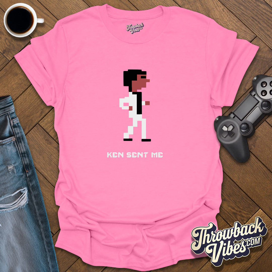 Ken Sent Me T-Shirt - Throwbackvibes