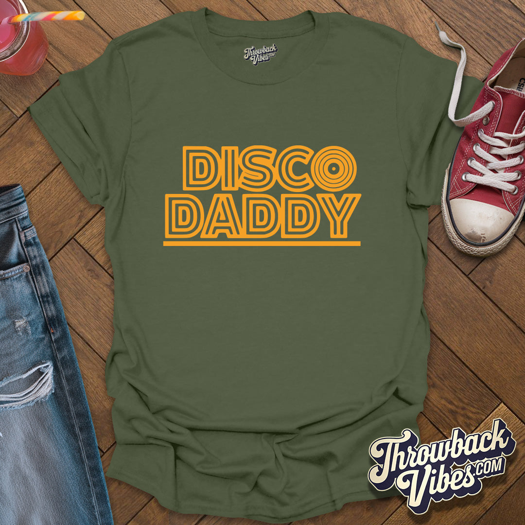 Disco Daddy T-Shirt - Throwbackvibes