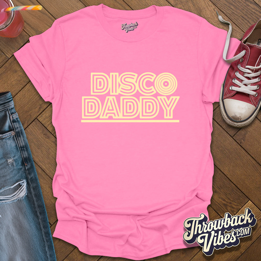Disco Daddy T-Shirt - Throwbackvibes