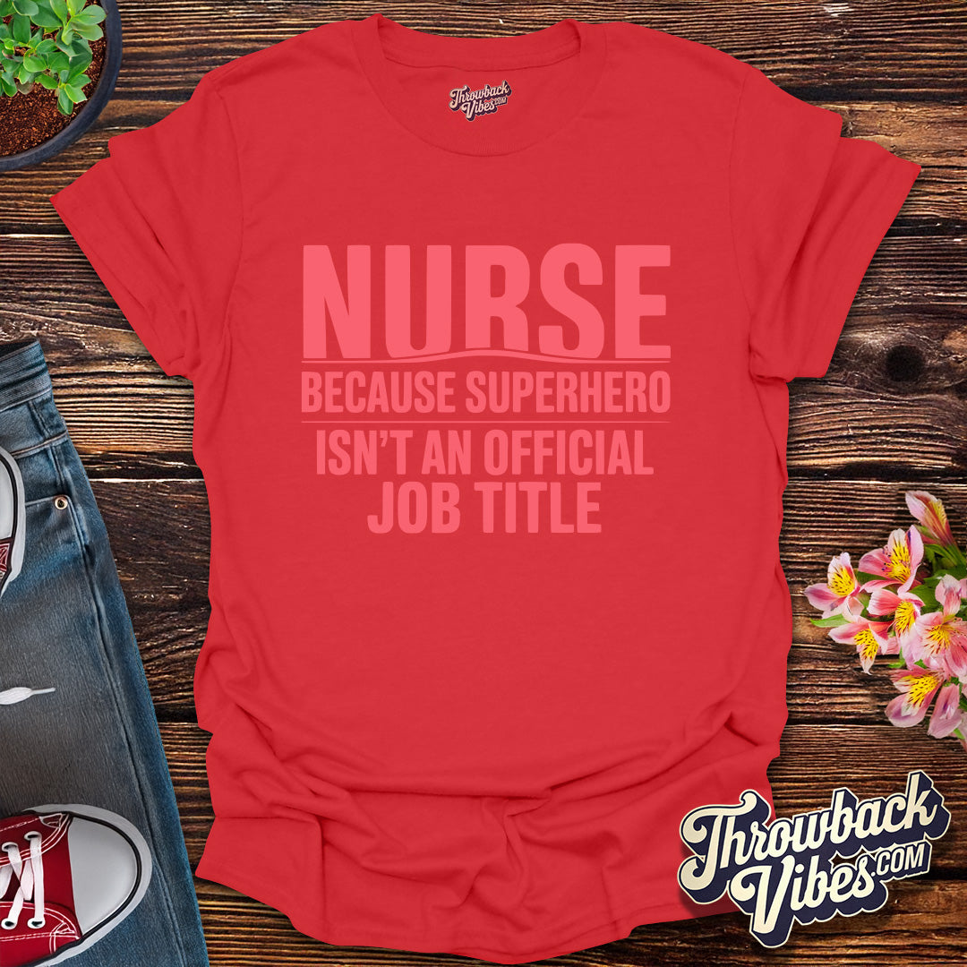 Nurse Superhero T-Shirt