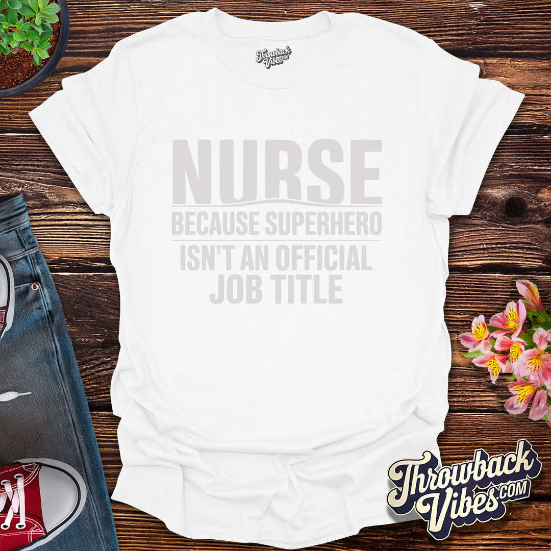 Nurse Superhero T-Shirt