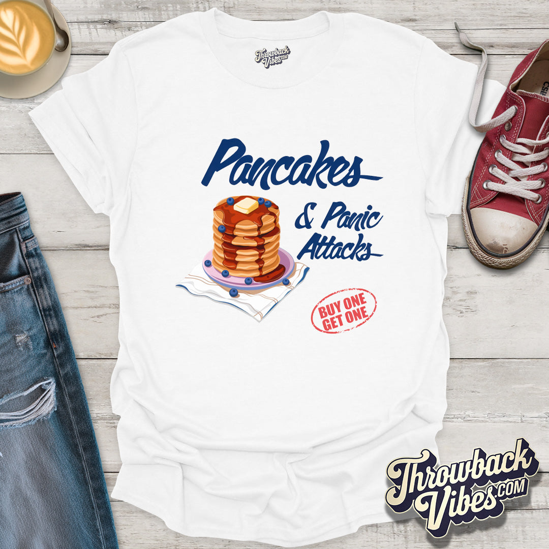 Pancakes & Panic Attacks T-Shirt - Throwbackvibes 