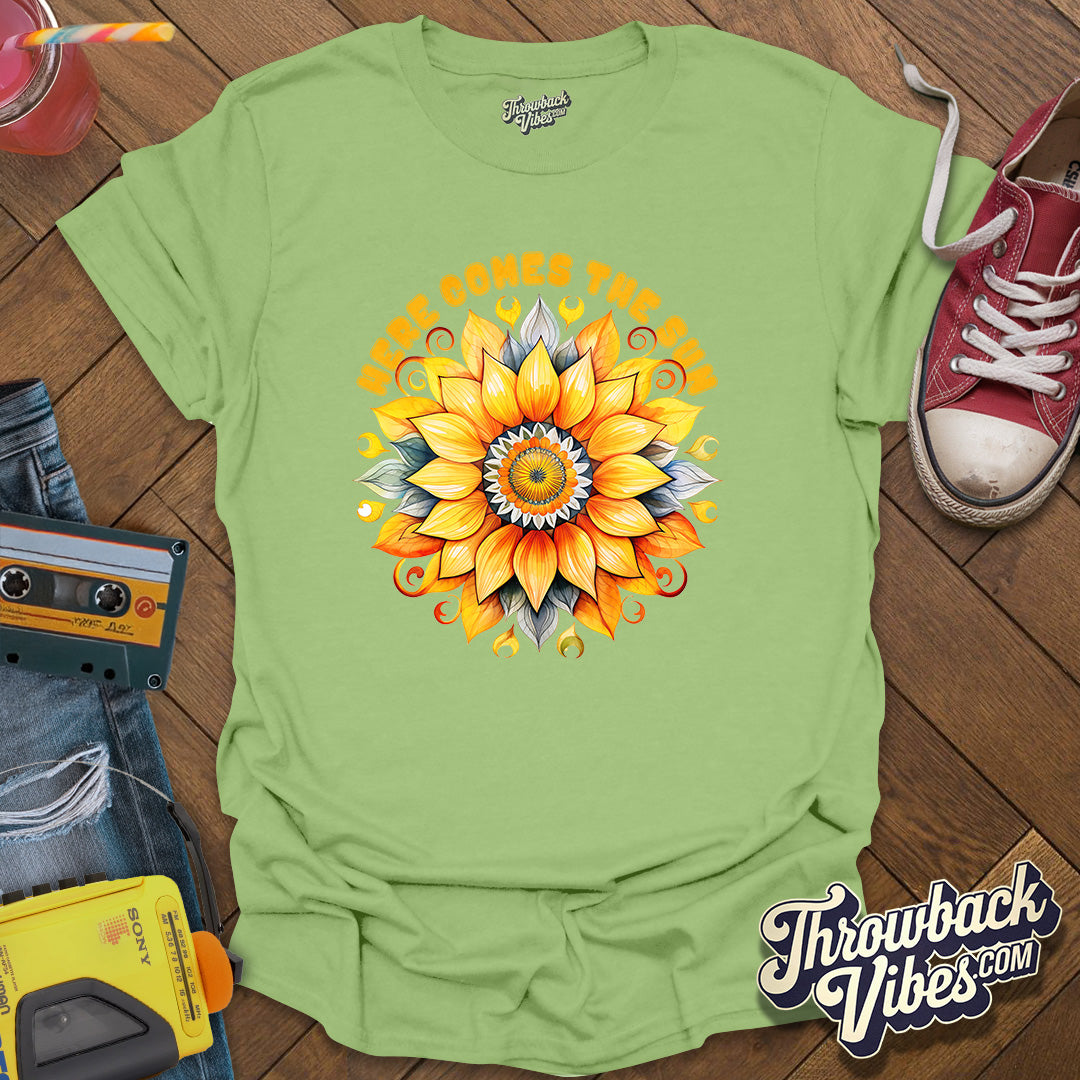 Here Comes the Sun 2 T-Shirt - Throwbackvibes 