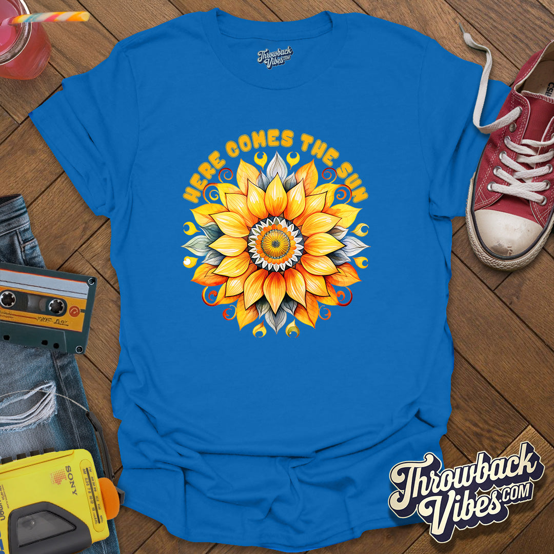 Here Comes the Sun 2 T-Shirt - Throwbackvibes 
