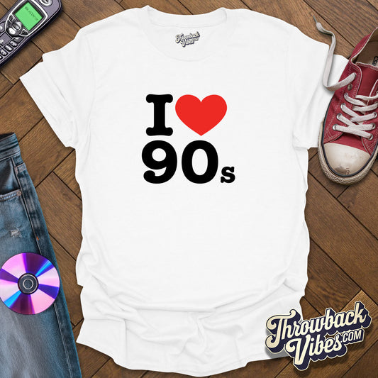 I Love 90s T-Shirt - Throwbackvibes 