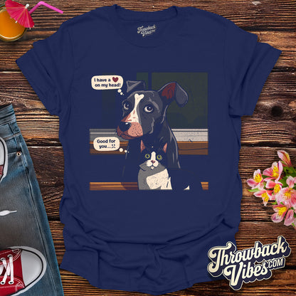 I Have a Heart on My Head T-Shirt - Throwbackvibes 