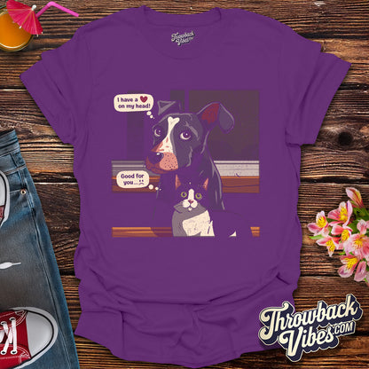 I Have a Heart on My Head T-Shirt - Throwbackvibes 
