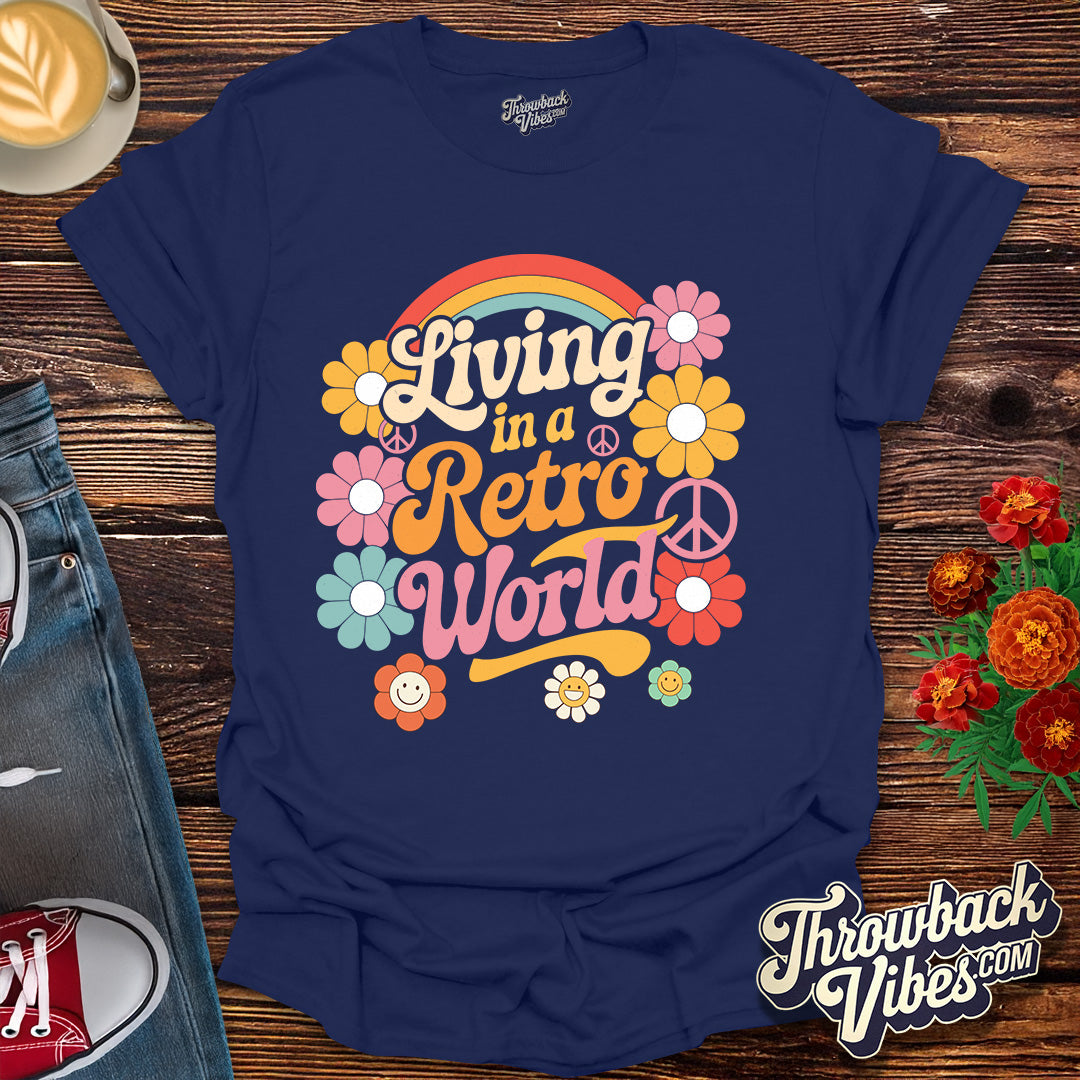 Living in a Retro World T-Shirt