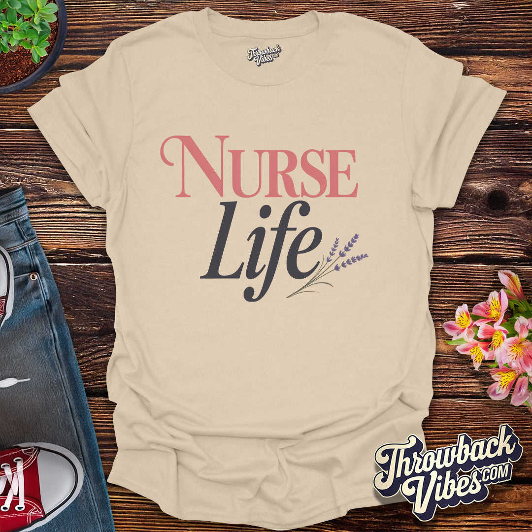 Nurse Life T-Shirt