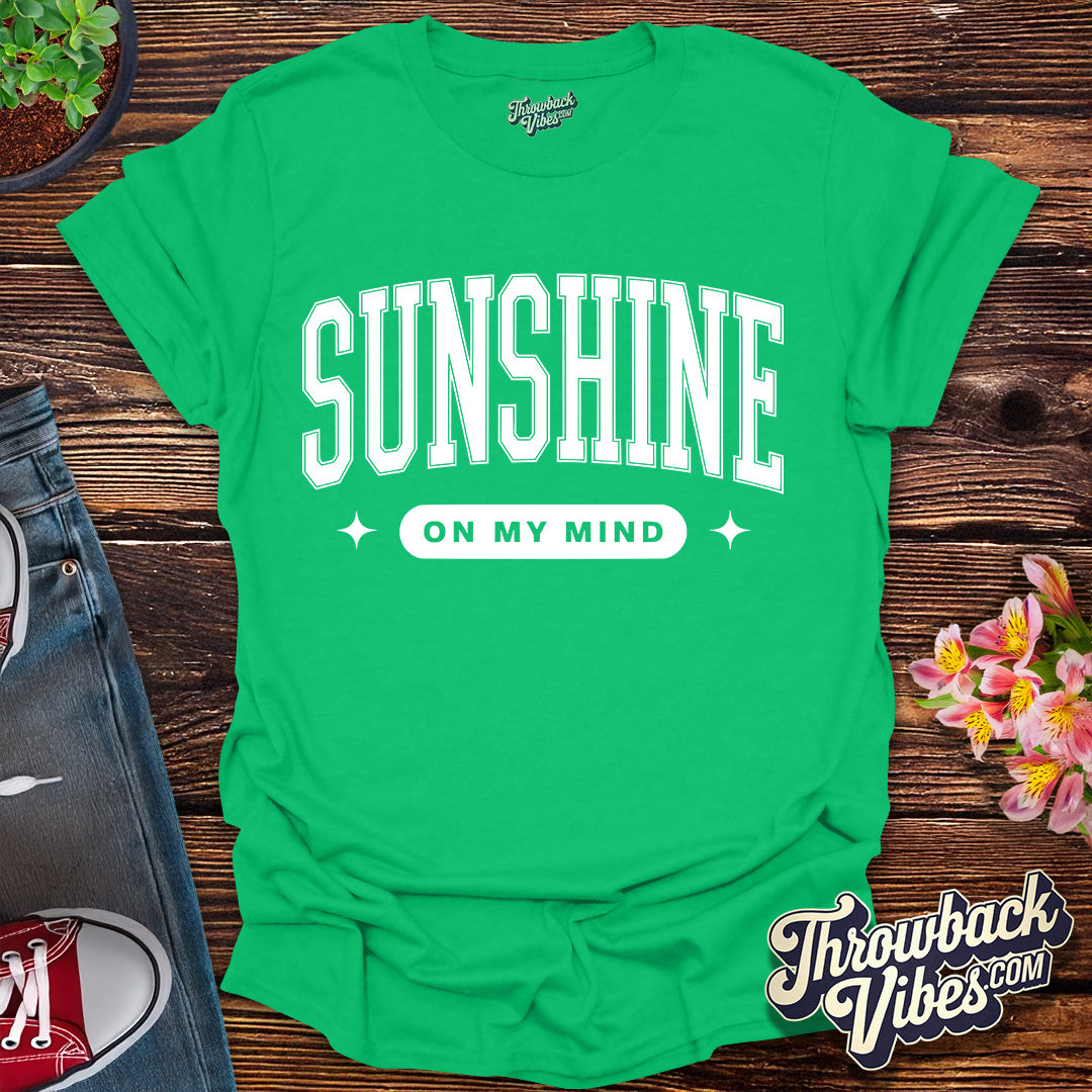 Sunshine on My Mind T-Shirt