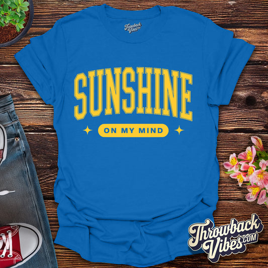 Sunshine on My Mind T-Shirt