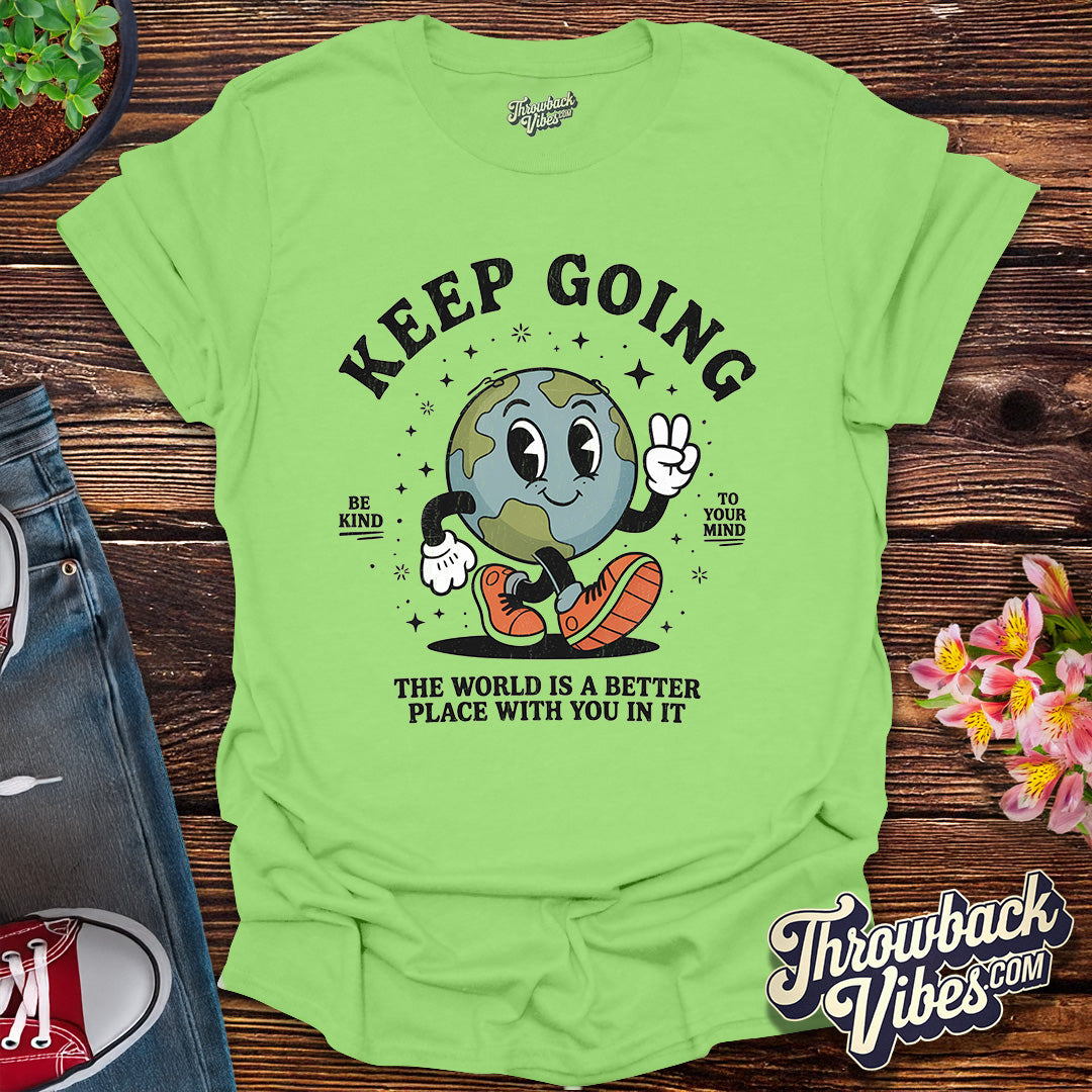 Keep Going T-Shirt