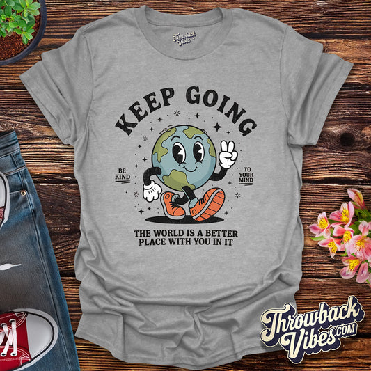 Keep Going T-Shirt