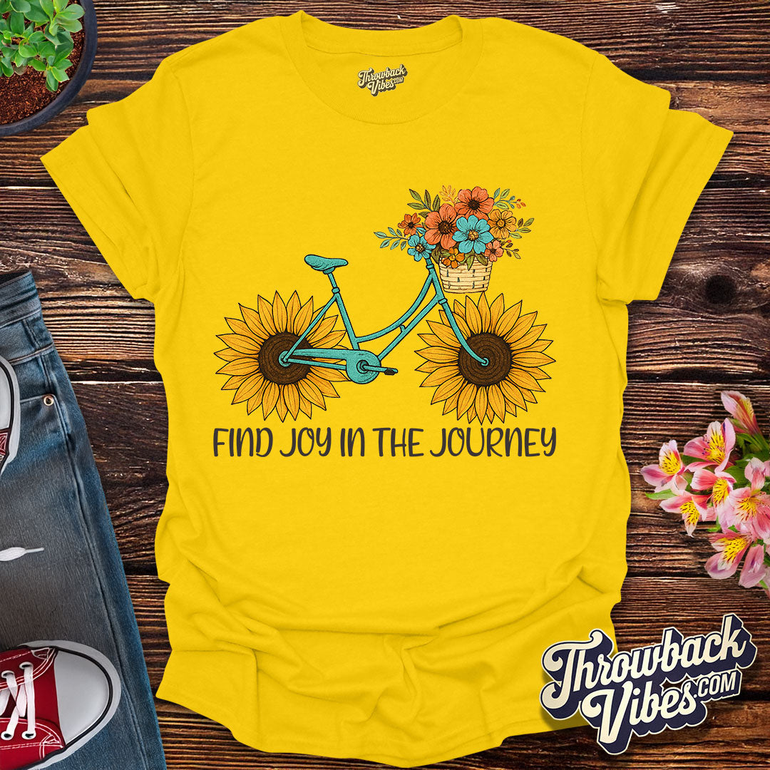 Find Joy in the Journey T-Shirt