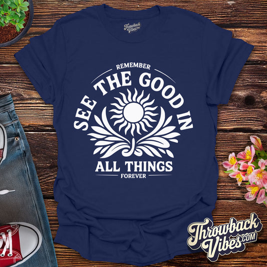 See the Good T-Shirt