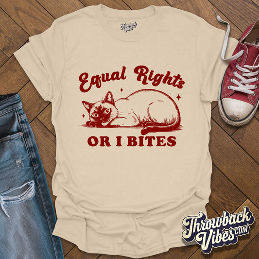 Equal Rights or I Bites T-Shirt - Throwbackvibes 