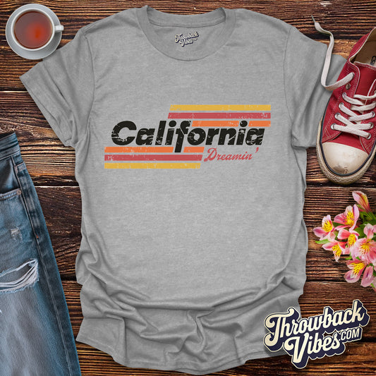 California Dreamin’ T-Shirt - Throwbackvibes 