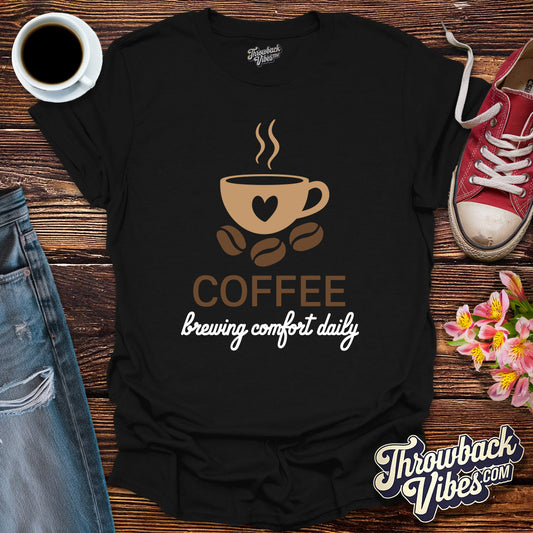 Coffee Brewing Comfort Daily T-Shirt - Throwbackvibes 