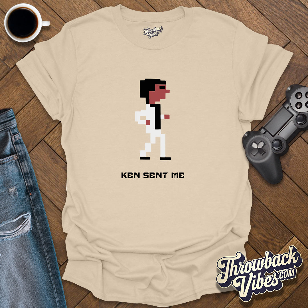 Ken Sent Me T-Shirt - Throwbackvibes 