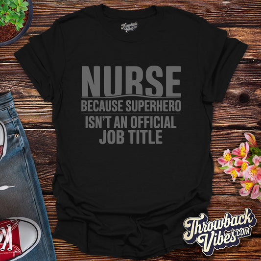 Nurse Superhero T-Shirt